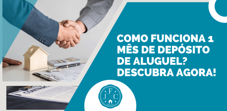 Capa do artigo sobre como funciona um mês de depósito de aluguel com imagens de contrato, acordo e locação de imóvel.