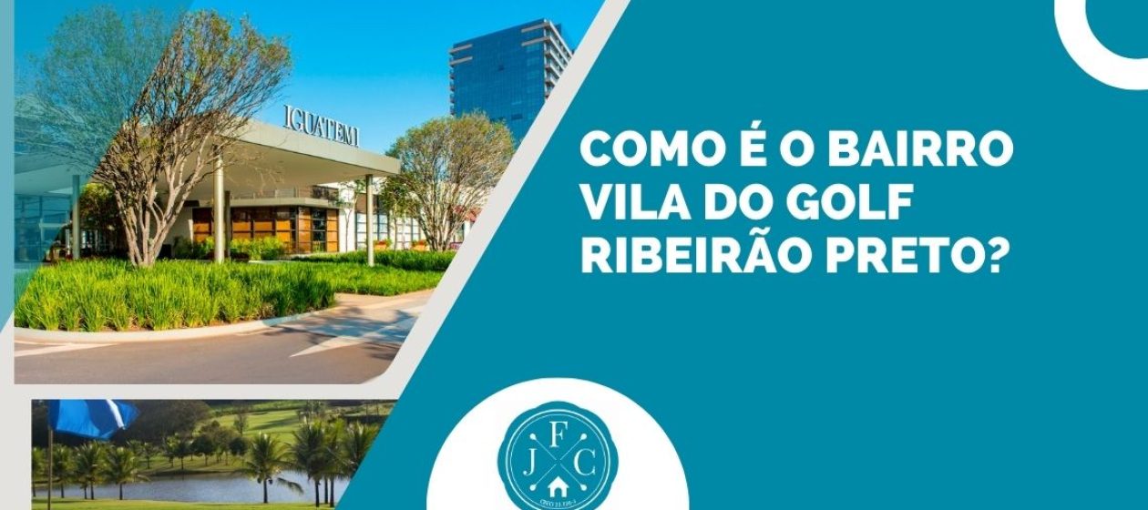 Vila do Golf - Ribeirão Preto